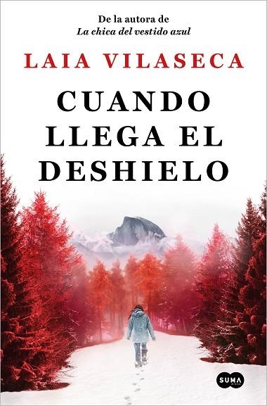 CUANDO LLEGA EL DESHIELO | 9788491296966 | VILASECA, LAIA | Llibreria Online de Vilafranca del Penedès | Comprar llibres en català