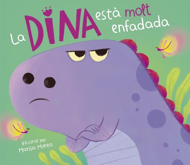 LA DINA ESTÀ MOLT ENFADADA | 9788448859831 | MOREA, MARISA | Llibreria Online de Vilafranca del Penedès | Comprar llibres en català