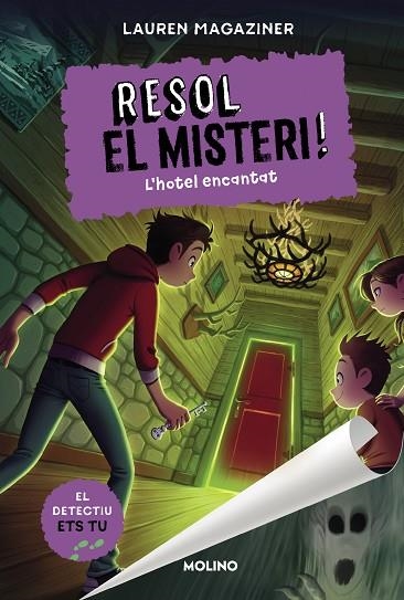 RESOL EL MISTERI 3 L'HOTEL ENCANTAT | 9788427225886 | MAGAZINER, LAUREN | Llibreria Online de Vilafranca del Penedès | Comprar llibres en català