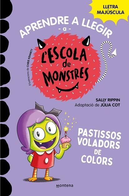 APRENDRE A LLEGIR A L'ESCOLA DE MONSTRES 5  PASTISSOS VOLADORS DE COLORS | 9788419085375 | RIPPIN, SALLY/COT, JÚLIA | Llibreria Online de Vilafranca del Penedès | Comprar llibres en català