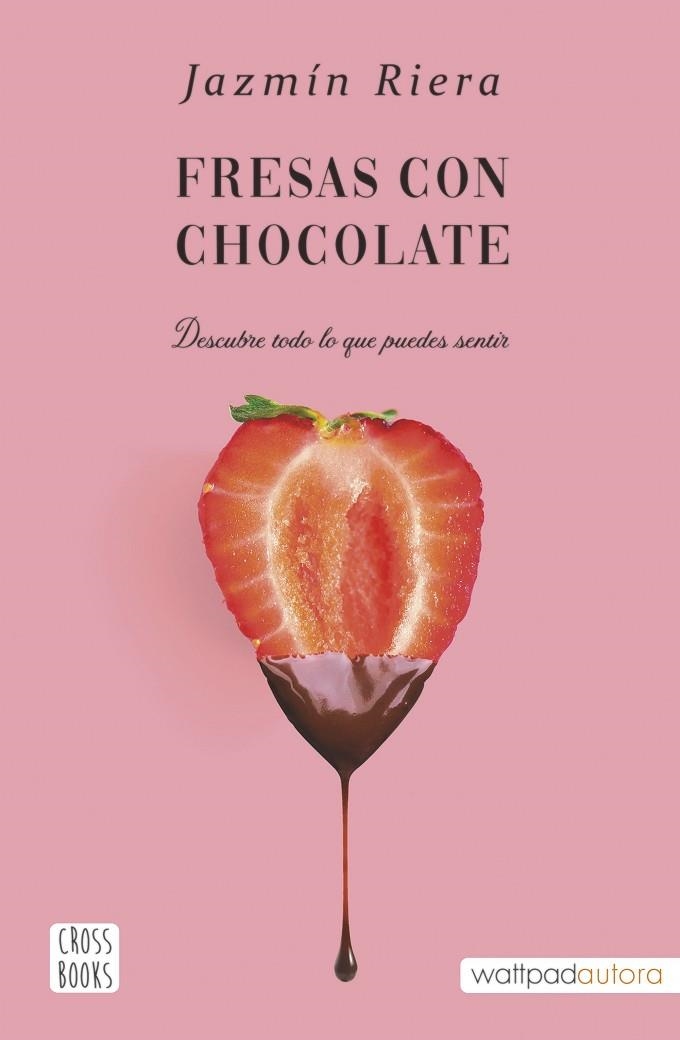 FRESAS CON CHOCOLATE | 9788408251002 | RIERA, JAZMÍN | Llibreria Online de Vilafranca del Penedès | Comprar llibres en català