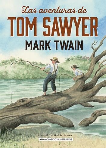 LAS AVENTURAS DE TOM SAWYWER | 9788418395871 | TWAIN, MARK | Llibreria Online de Vilafranca del Penedès | Comprar llibres en català