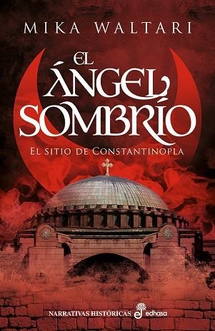 EL ÁNGEL SOMBRÍO | 9788435064002 | WALTARI, MIKA | Llibreria Online de Vilafranca del Penedès | Comprar llibres en català