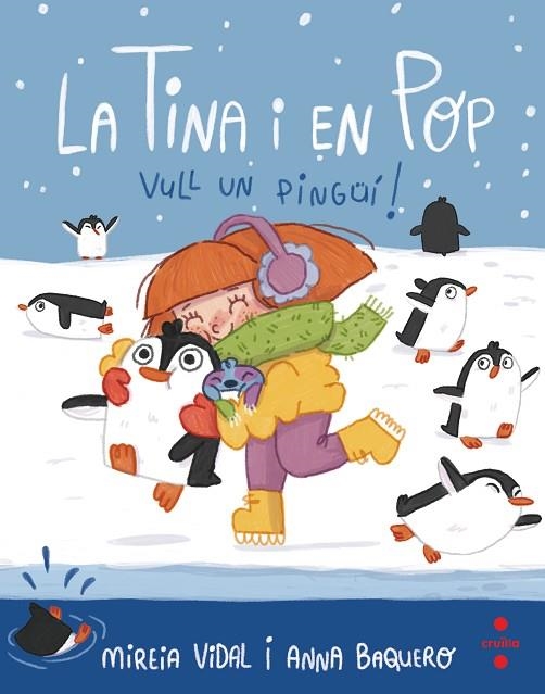 LA TINA I EN POP 4 VULL UN PINGUI! | 9788466150460 | VIDAL SAENZ, MIREIA | Llibreria Online de Vilafranca del Penedès | Comprar llibres en català