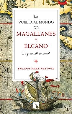 LA VUELTA AL MUNDO DE MAGALLANES Y ELCANO | 9788413524269 | MARTÍNEZ RUIZ, ENRIQUE | Llibreria Online de Vilafranca del Penedès | Comprar llibres en català