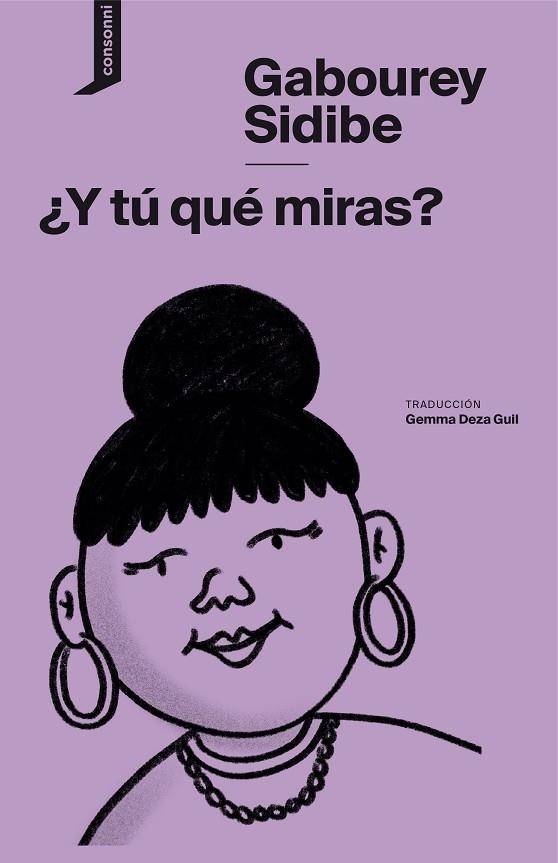 ¿Y TÚ QUÉ MIRAS? | 9788416205837 | SIDIBE, GABOUREY | Llibreria Online de Vilafranca del Penedès | Comprar llibres en català