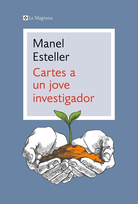 CARTES A UN JOVE INVESTIGADOR | 9788419013606 | ESTELLER, MANEL | Llibreria Online de Vilafranca del Penedès | Comprar llibres en català