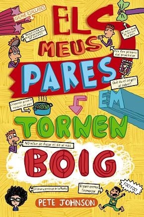 ELS MEUS PARES EM TORNEN BOIG | 9788413491707 | JOHNSON, PETE | Llibreria Online de Vilafranca del Penedès | Comprar llibres en català