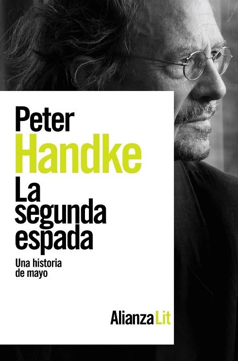 LA SEGUNDA ESPADA | 9788413627663 | HANDKE, PETER | Llibreria L'Odissea - Libreria Online de Vilafranca del Penedès - Comprar libros