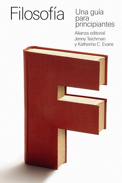 FILOSOFÍA: UNA GUÍA PARA PRINCIPIANTES | 9788413627519 | TEICHMAN, JENNY/EVANS, KATHERINE C. | Llibreria Online de Vilafranca del Penedès | Comprar llibres en català