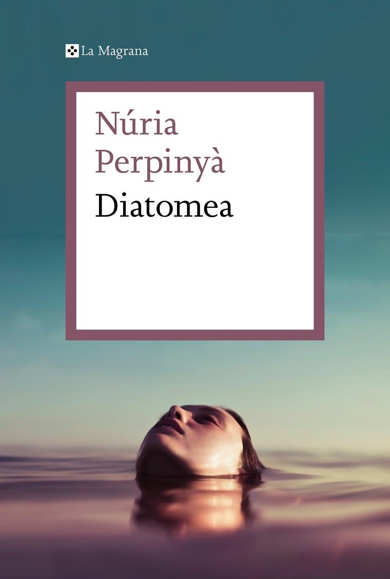 DIATOMEA | 9788419013019 | PERPINYÀ, NÚRIA | Llibreria Online de Vilafranca del Penedès | Comprar llibres en català