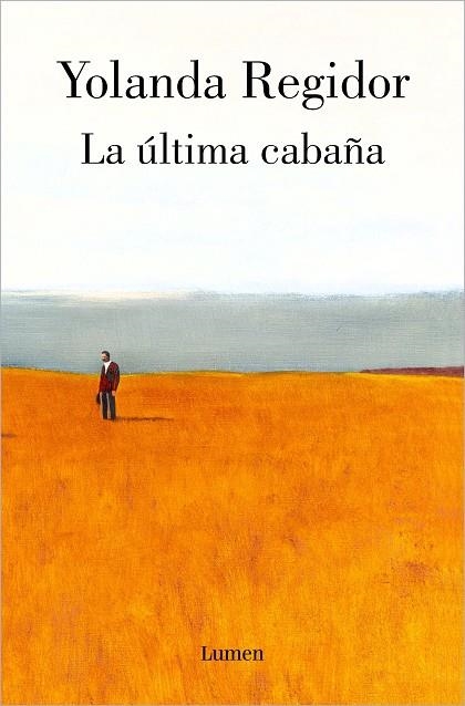 LA ÚLTIMA CABAÑA | 9788426410597 | REGIDOR, YOLANDA | Llibreria Online de Vilafranca del Penedès | Comprar llibres en català