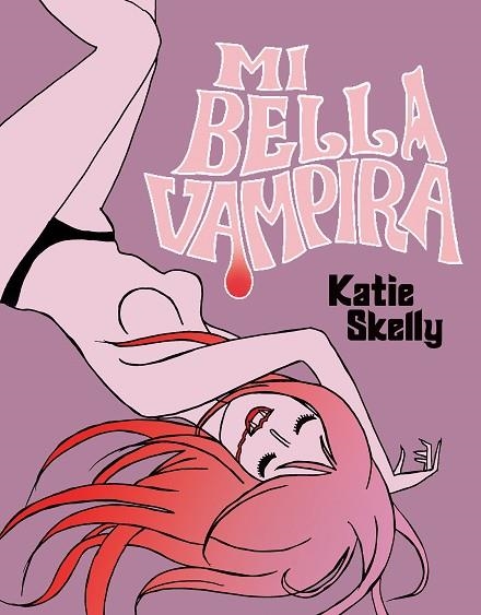 MI BELLA VAMPIRA | 9788494425714 | SKELLY, KATIE | Llibreria Online de Vilafranca del Penedès | Comprar llibres en català