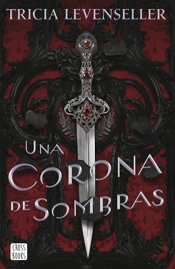 UNA CORONA DE SOMBRAS | 9788408249276 | LEVENSELLER, TRICIA | Llibreria Online de Vilafranca del Penedès | Comprar llibres en català