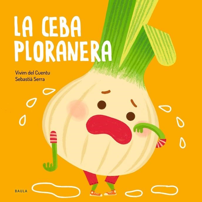 LA CEBA PLORANERA | 9788447946471 | VIVIM DEL CUENTU | Llibreria Online de Vilafranca del Penedès | Comprar llibres en català