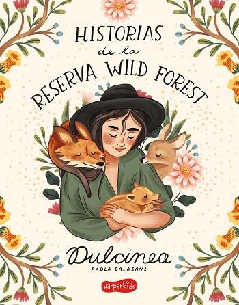 HISTORIAS DE LA RESERVA WILD FOREST | 9788418279119 | , DULCINEA | Llibreria Online de Vilafranca del Penedès | Comprar llibres en català