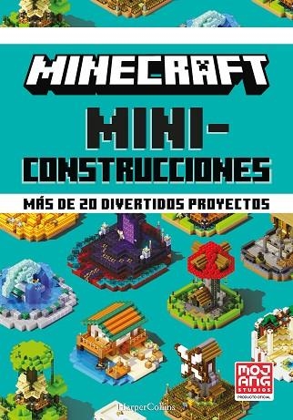 MINECRAFT MINICONSTRUCCIONES MÁS DE 20 DIVERTIDOS PROYECTOS | 9788418774072 | AB, MOJANG | Llibreria Online de Vilafranca del Penedès | Comprar llibres en català