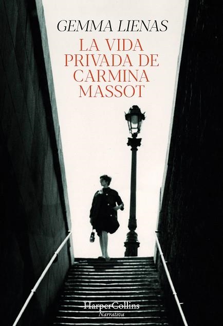 LA VIDA PRIVADA DE CARMINA MASSOT | 9788491397298 | LIENAS, GEMMA | Llibreria Online de Vilafranca del Penedès | Comprar llibres en català