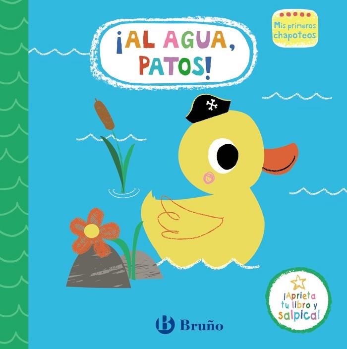 MIS PRIMEROS CHAPOTEOS  AL AGUA PATOS | 9788469665428 | VARIOS AUTORES | Llibreria Online de Vilafranca del Penedès | Comprar llibres en català