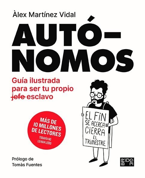 AUTÓNOMOS | 9788418253133 | MARTÍNEZ VIDAL, ÁLEX | Llibreria Online de Vilafranca del Penedès | Comprar llibres en català