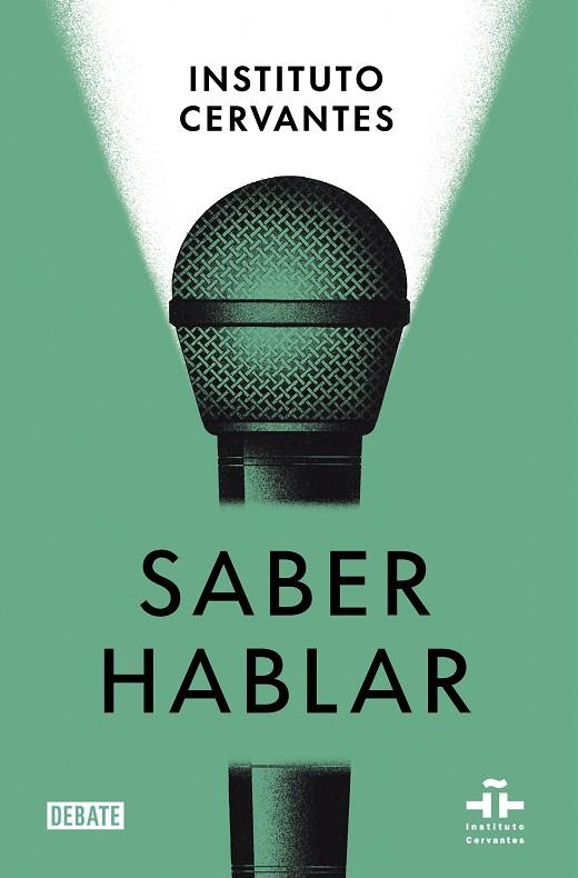 SABER HABLAR | 9788418056970 | INSTITUTO CERVANTES,/ALBELDA MARCO, MARTA/PONS BORDERÍA, SALVADOR | Llibreria Online de Vilafranca del Penedès | Comprar llibres en català