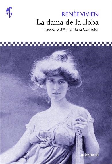 LA DAMA DE LA LLOBA | 9788416948802 | VIVIEN, RENÉE | Llibreria Online de Vilafranca del Penedès | Comprar llibres en català