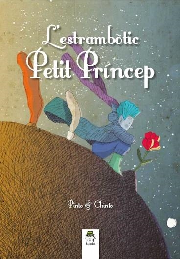 L'ÈSTRAMBÒTIC PETIT PRÍNCEP | 9788494141195 | PINTO/CHINTO | Llibreria Online de Vilafranca del Penedès | Comprar llibres en català