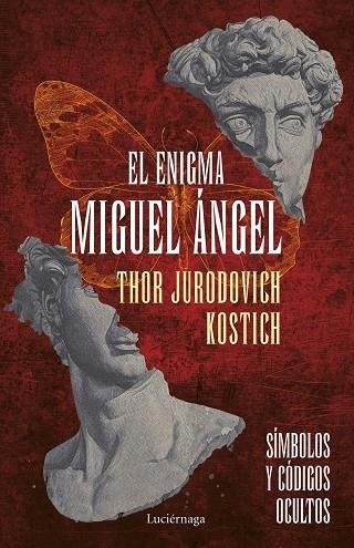 EL ENIGMA MIGUEL ÁNGEL | 9788418015960 | JURODOVICH KOSTICH, THOR | Llibreria L'Odissea - Libreria Online de Vilafranca del Penedès - Comprar libros