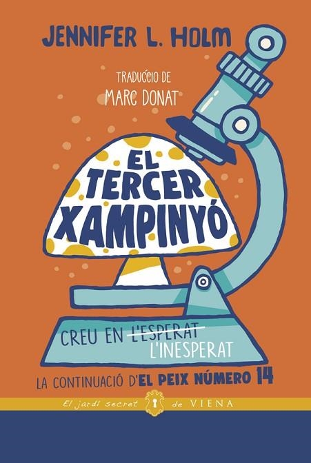 EL TERCER XAMPINYÓ | 9788418908255 | HOLM, JENNIFER L. | Llibreria Online de Vilafranca del Penedès | Comprar llibres en català