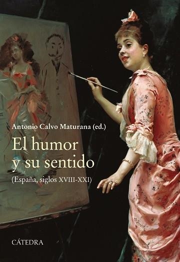 EL HUMOR Y SU SENTIDO | 9788437644141 | CALVO MATURANA, ANTONIO | Llibreria Online de Vilafranca del Penedès | Comprar llibres en català