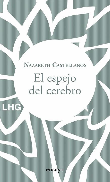 EL ESPEJO DEL CEREBRO | 9788417118853 | CASTELLANOS, NAZARETH | Llibreria Online de Vilafranca del Penedès | Comprar llibres en català