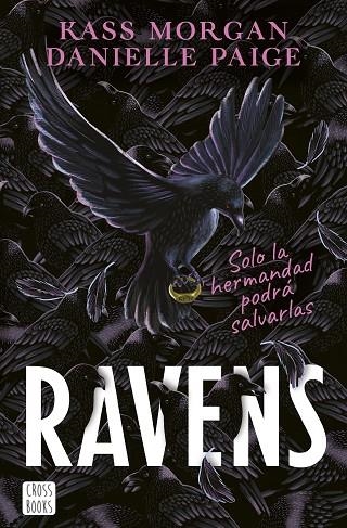 RAVENS | 9788408253907 | PAIGE, DANIELLE/MORGAN, KASS | Llibreria Online de Vilafranca del Penedès | Comprar llibres en català