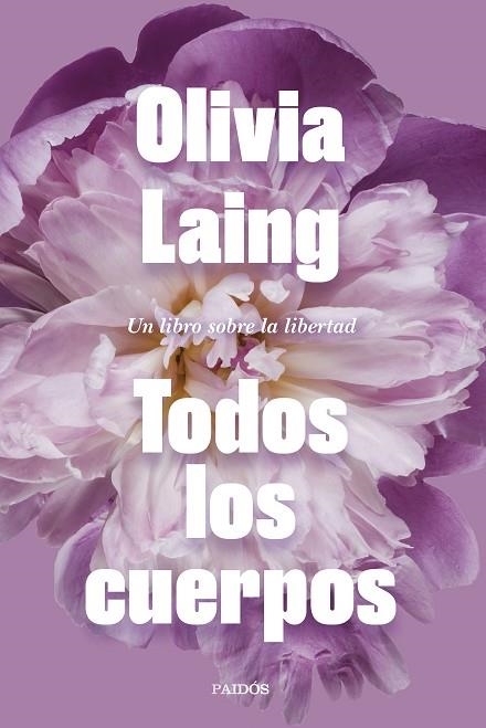 TODOS LOS CUERPOS | 9788449339271 | LAING, OLIVIA | Llibreria L'Odissea - Libreria Online de Vilafranca del Penedès - Comprar libros