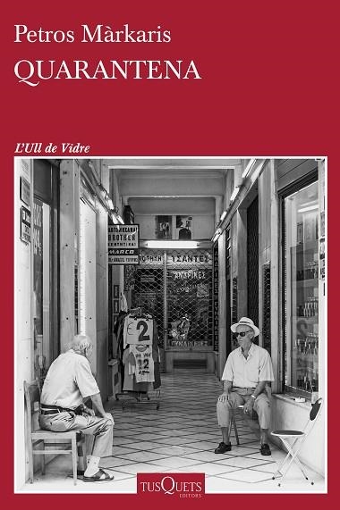 QUARANTENA | 9788411071017 | MÁRKARIS, PETROS | Llibreria L'Odissea - Libreria Online de Vilafranca del Penedès - Comprar libros