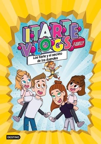 ITARTE VLOGS FAMILY 2  LOS ITARTE Y EL SECRETO DE LOS DUENDES | 9788408251866 | ITARTE | Llibreria Online de Vilafranca del Penedès | Comprar llibres en català