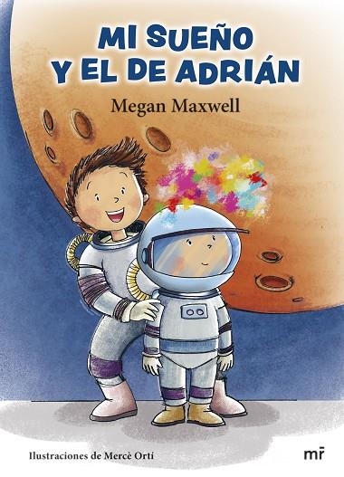 MI SUEÑO Y EL DE ADRIÁN | 9788427049871 | MAXWELL, MEGAN | Llibreria L'Odissea - Libreria Online de Vilafranca del Penedès - Comprar libros