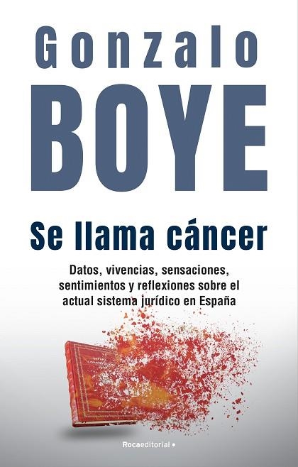 SE LLAMA CÁNCER | 9788418870361 | BOYE, GONZALO | Llibreria Online de Vilafranca del Penedès | Comprar llibres en català