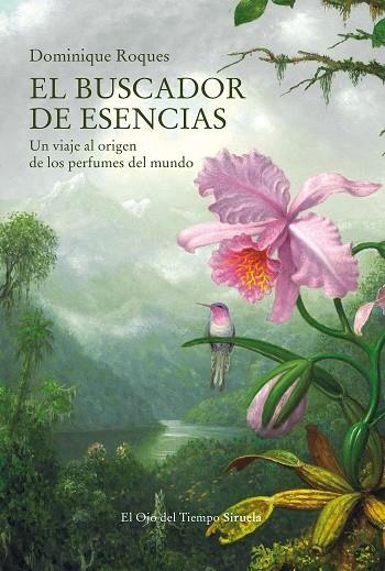 EL BUSCADOR DE ESENCIAS | 9788419207340 | ROQUES, DOMINIQUE | Llibreria Online de Vilafranca del Penedès | Comprar llibres en català