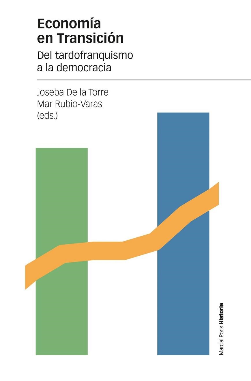 ECONOMÍA EN TRANSICIÓN | 9788418752254 | DE LA TORRE CAMPO, JOSEBA/RUBIO VARAS, MAR | Llibreria Online de Vilafranca del Penedès | Comprar llibres en català