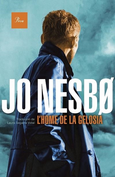 L'HOME DE LA GELOSIA | 9788475889368 | NESBO, JO | Llibreria Online de Vilafranca del Penedès | Comprar llibres en català