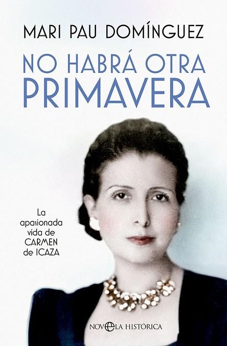 NO HABRÁ OTRA PRIMAVERA | 9788413843278 | DOMÍNGUEZ, MARI PAU | Llibreria Online de Vilafranca del Penedès | Comprar llibres en català