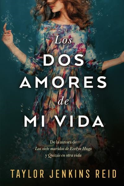 LOS DOS AMORES DE MI VIDA | 9788417421366 | JENKINS REID, TAYLOR | Llibreria Online de Vilafranca del Penedès | Comprar llibres en català