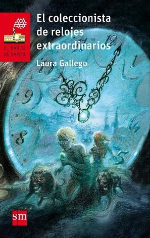 EL COLECCIONISTA DE RELOJES EXTRAORDINARIOS | 9788467589504 | GALLEGO, LAURA | Llibreria Online de Vilafranca del Penedès | Comprar llibres en català