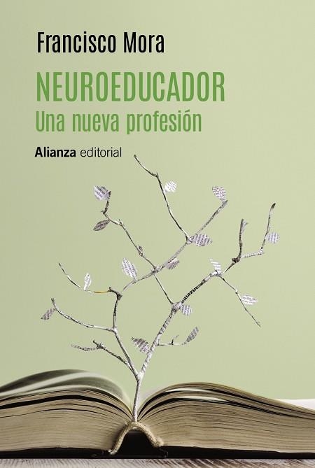 NEUROEDUCADOR. UNA NUEVA PROFESIÓN | 9788413627915 | MORA, FRANCISCO | Llibreria Online de Vilafranca del Penedès | Comprar llibres en català