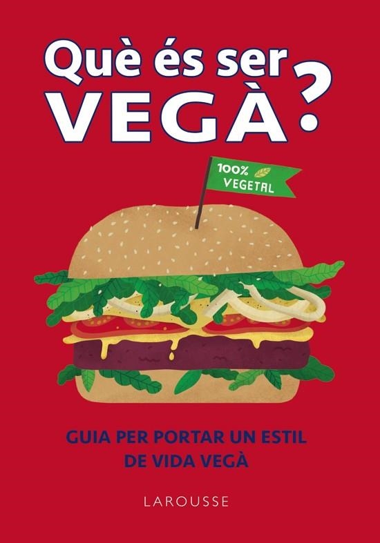 QUE ÉS SER VEGÀ? | 9788418882364 | WILLIS, CHARLOTTE | Llibreria Online de Vilafranca del Penedès | Comprar llibres en català