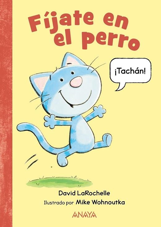 FÍJATE EN EL PERRO | 9788469891407 | LAROCHELLE, DAVID | Llibreria Online de Vilafranca del Penedès | Comprar llibres en català