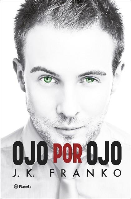 OJO POR OJO | 9788408249986 | FRANKO, J. K. | Llibreria Online de Vilafranca del Penedès | Comprar llibres en català