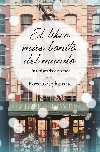 EL LIBRO MÁS BONITO DEL MUNDO | 9788466671958 | OYHANARTE, ROSARIO | Llibreria Online de Vilafranca del Penedès | Comprar llibres en català