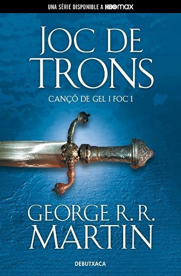 JOC DE TRONS (CANÇÓ DE GEL I FOC 1) | 9788418196508 | R.R. MARTIN, GEORGE | Llibreria L'Odissea - Libreria Online de Vilafranca del Penedès - Comprar libros