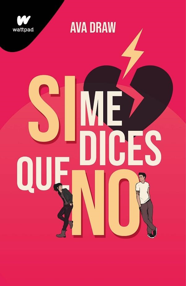 SI ME DICES QUE NO | 9788418949708 | DRAW, AVA | Llibreria Online de Vilafranca del Penedès | Comprar llibres en català